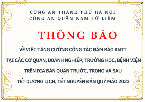 Về việc tăng cường công tác đảm bảo antt  tại các cơ quan, doanh nghiệp, trường học, bệnh viện trên địa bàn quận trước, trong và sau  tết dương lịch, tết nguyên đán quý mão 2023