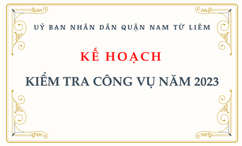 Kế hoạch kiểm tra công vụ năm 2023