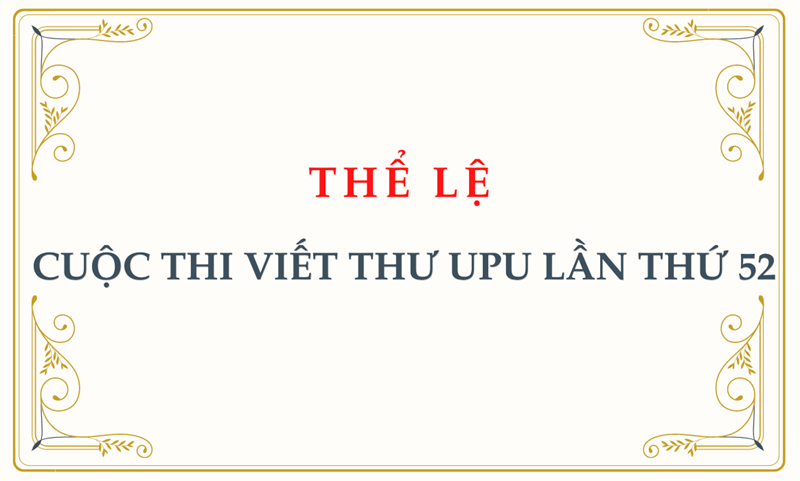 Thể lệ cuộc thi viết thư upu lần thứ 52