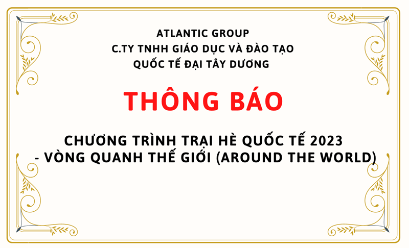 Thông báo: chương trình trại hè quốc tế 2023 - vòng quanh thế giới (around the world)