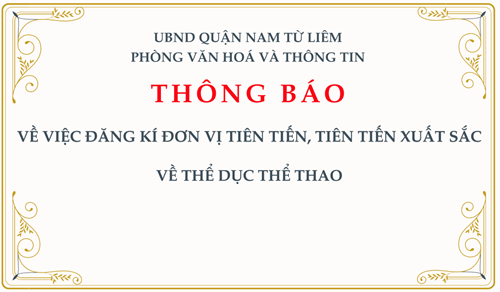 Thông báo: về việc đăng kí đơn vị tiên tiến, tiên tiến xuất sắc về thể dục thể thao