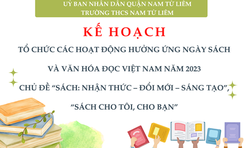 KẾ HOẠCH: Tổ chức các hoạt động hưởng ứng Ngày Sách và Văn hóa đọc Việt Nam năm 2023 Chủ đề “Sách: Nhận thức – Đổi mới – Sáng tạo”, “Sách cho tôi, cho bạn”