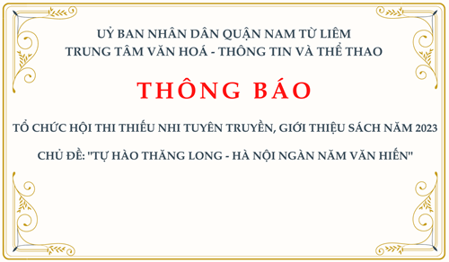 Tổ chức Hội thi Thiếu nhi tuyên truyền, giới thiệu sách năm 2023  chủ đề:  Tự hào Thăng Long - Hà Nội ngàn năm Văn hiến 