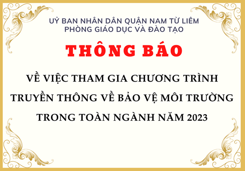 Thông báo: về việc tham gia chương trình truyền thông về bảo vệ môi trường trong toàn ngành năm 2023