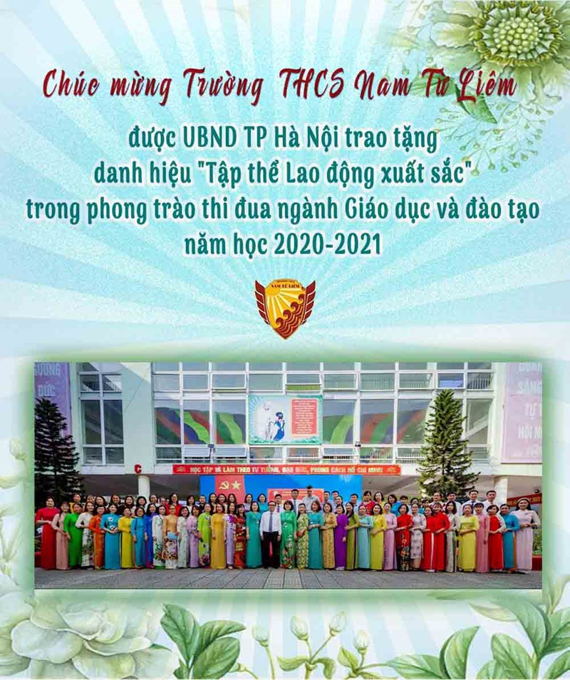 Trường THCS Nam Từ Liêm đạt danh hiệu  Tập thể Lao động xuất sắc  trong phong trào thi đua ngành GD-ĐT năm học 2020-2021 (đợt 3)