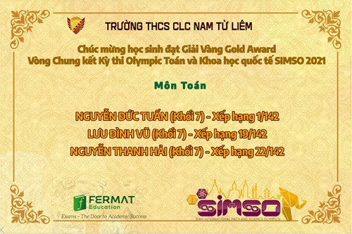 37 học sinh trường THCS Nam Từ Liêm đạt giải tại Vòng Chung kết Kỳ thi Olympic Toán và Khoa học quốc tế SIMSO 2021