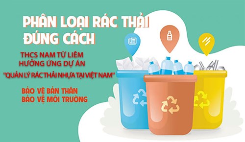 Thcs nam từ liêm hưởng ứng dự án  quản lý rác thải nhựa tại việt nam 