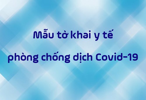 Mẫu tờ khai y tế phòng chống dịch covid-19