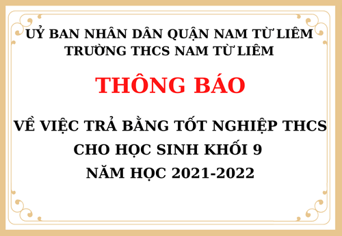 Thông báo về việc trả bằng tốt nghiệp THCS cho học sinh khối 9 năm học 2021 - 2022