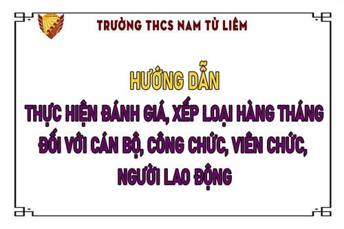 Hướng dẫn thực hiện đánh giá, xếp loại hàng tháng đối với cán bộ, công chức, viên chức, người lao động