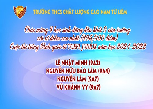 Học sinh lớp 9 trường THCS Nam Từ Liêm tham gia Cuộc thi tiếng Anh quốc tế TOEFL Junior năm học 2021-2022