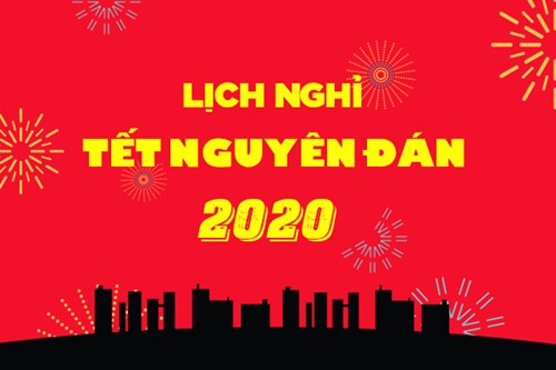 Thông báo lịch nghỉ tết nguyên đán canh tý 2020