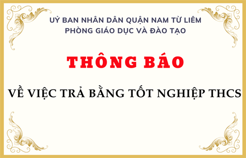 Thông báo: về việc trả bằng tốt nghiệp THCS