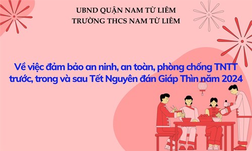 Hướng dẫn về việc bảo đảm an ninh, an toàn, phòng chống TNTT trước, trong và sau Tết Nguyên đán Giáp Thìn năm 2024