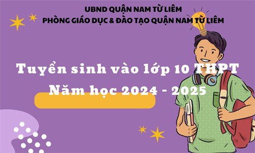 Về việc tuyển sinh vào lớp 10 trung học phổ thông năm học 2024 - 2025