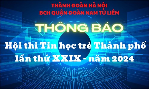 Hội thi Tin học trẻ cấp Thành phố  lần thứ XXIX - năm 2024