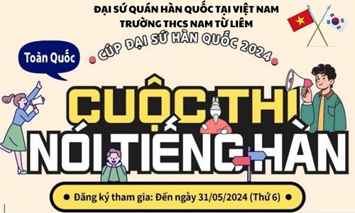 Thông báo về cuộc thi  NÓI TIẾNG HÀN TOÀN QUỐC – CÚP ĐẠI SỨ HÀN QUỐC 2024 