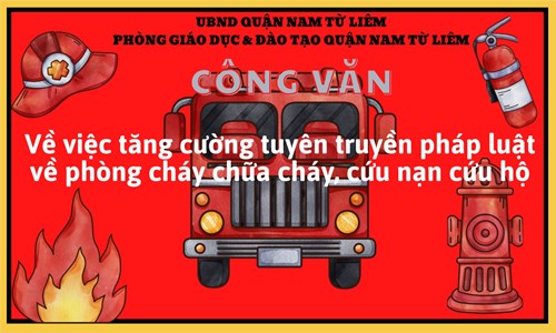 Công văn về việc tăng cường tuyên truyền pháp luật về phòng cháy chữa cháy, cứu nạn cứu hộ