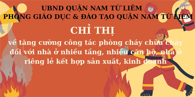 Chỉ thị về tăng cường công tác phòng cháy chữa cháy đối với ở nhà nhiều tầng, nhiều căn hộ, ở nhà riêng lẻ kết hợp sản xuất, kinh doanh