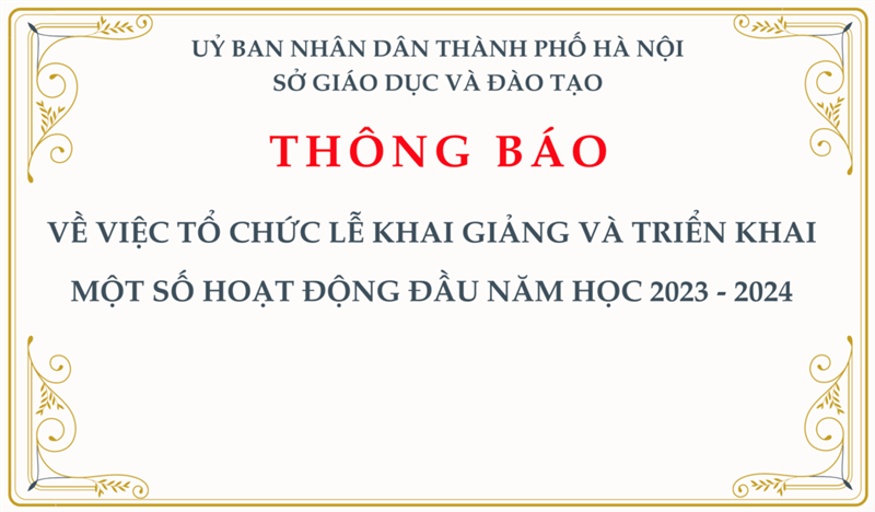 Thông báo: Về việc tổ chức lễ khai giảng và triển khai một số hoạt động đầu năm học 2023 - 2024