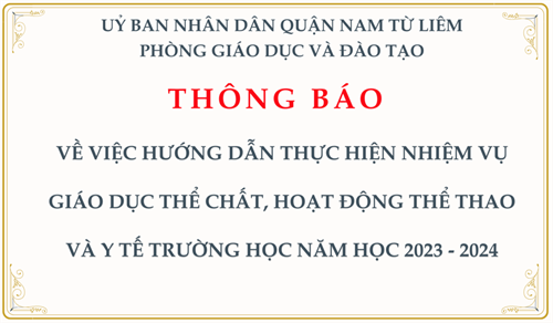 Thông báo: về việc hướng dẫn thực hiện nhiệm vụ giáo dục thể chất, hoạt động thể thao và y tế trường học năm học 2023 - 2024